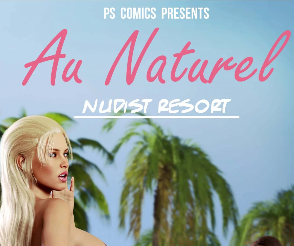 Au Naturel3D漫画_Au Naturel3D漫画下拉式观看_免费全彩漫画_Pegasus Smith作品