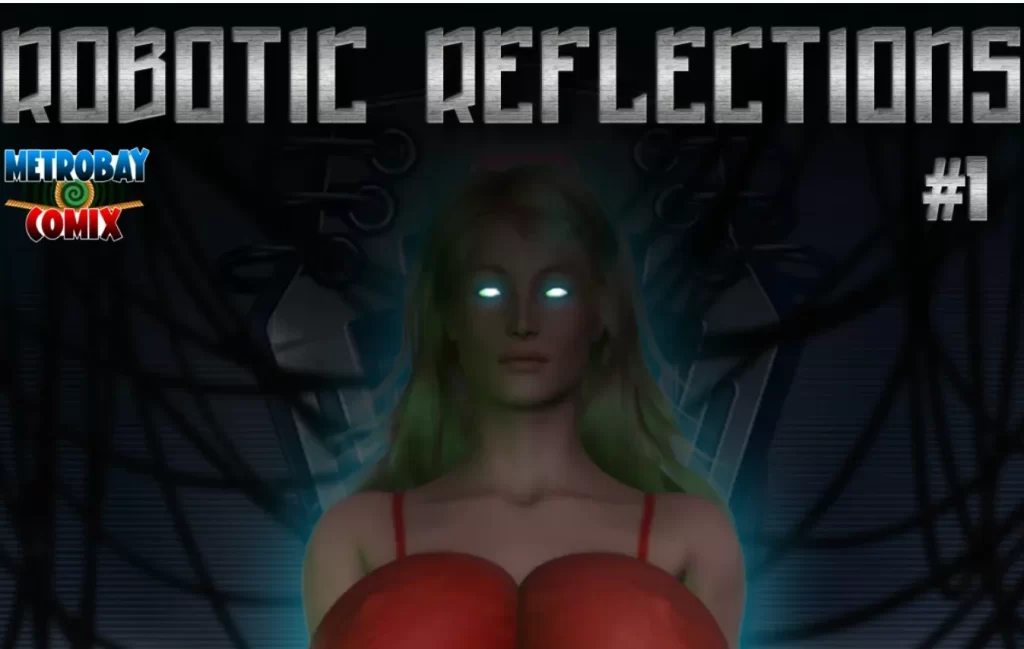 Robotic Reflections3D漫画_Robotic Reflections3D漫画下拉式观看_免费全彩漫画_MetrobayComix作品